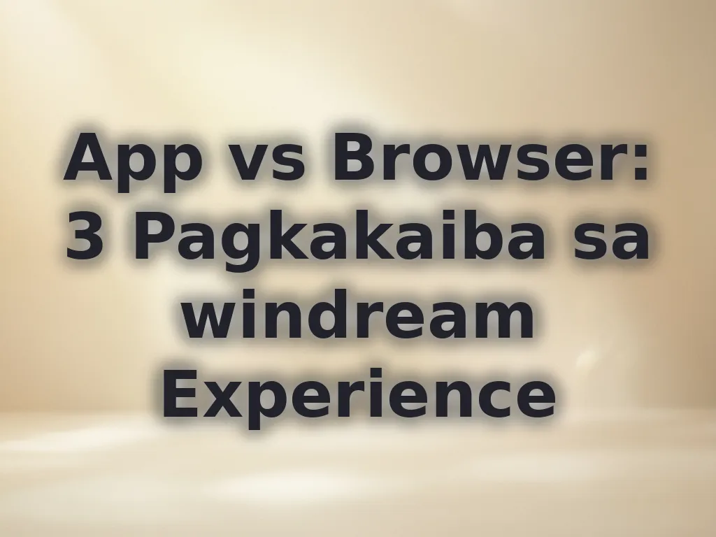 App vs Browser: 3 Pagkakaiba sa windream Experience